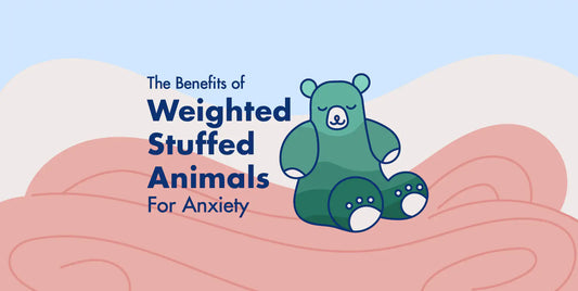 One Quiet Mind graphic showing the benefits of weighted stuffed animals for anxiety.